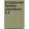 Knooppunter Fietsbox Vlaanderen by Ward Van Loock