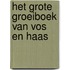 Het grote groeiboek van Vos en Haas