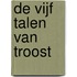 De vijf talen van troost