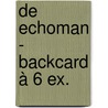 De echoman - backcard à 6 ex. by Sam Holland