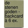 De stenen goden - backcard à 6 ex. door Jeroen Windmeijer