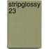 StripGlossy 23