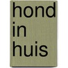 Hond in huis door Jeroen Oomen