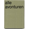 Alle avonturen by Michel Regnier