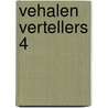 Vehalen Vertellers 4 by Theo Barkel