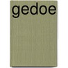 Gedoe by Gijs Muller