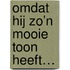 Omdat hij zo’n mooie toon heeft…
