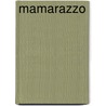 Mamarazzo by Gijs Muller