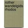 Rother wandelgids Rhodos by Sara von Eitzen