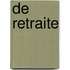 De retraite