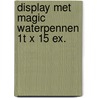 Display met Magic waterpennen 1T x 15 ex. door Interstat