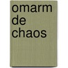 Omarm de chaos by Jan Rotmans