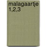 Malagaartje 1,2,3 door Renata Oosterveen José Hennekam