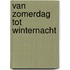 Van zomerdag tot winternacht