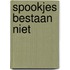 Spookjes bestaan niet