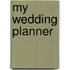 My Wedding Planner