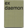 Ex Daemon door Arno Van Vlierberghe
