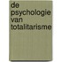 De psychologie van totalitarisme
