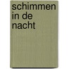 Schimmen in de nacht by Luc Descamps