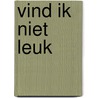 Vind ik niet leuk by Elliot Hyland