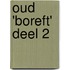 Oud 'Boreft' deel 2