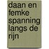 Daan en Femke Spanning langs de Rijn