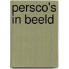 Persco's in beeld by Corine Matser