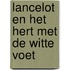 Lancelot en het hert met de witte voet