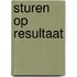 Sturen op resultaat