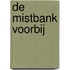 De mistbank voorbij