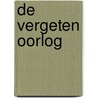 De vergeten oorlog by Jona Lendering