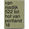 Van Rijsdijk 522 tot Hof van Portland 18 door Jos Vis