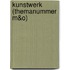 Kunstwerk (themanummer M&O)