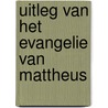 Uitleg van het Evangelie van Mattheus door J.C. Ryle