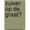 Zuiver op de graat? door Shanna Mehlbaum