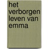 Het verborgen leven van Emma door Elisabeth Riphagen