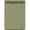 Stiftgedichten by Dimitri Antonissen