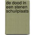 De dood in een stenen schuilplaats