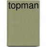 Topman door Jens Lapidus