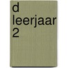d leerjaar 2 door Onbekend