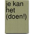Je kan het (doen!)