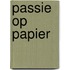 Passie op papier