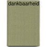 Dankbaarheid by Delphine de Vigan
