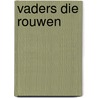 Vaders die rouwen by Carmien Michels