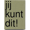 Jij kunt dit! door Onbekend