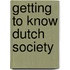 Getting to know Dutch Society