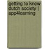 Getting to know Dutch Society | App4learning