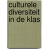 Culturele diversiteit in de klas door Saskia Oosterhoff