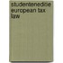 Studenteneditie European Tax Law