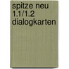 Spitze neu 1.1/1.2 Dialogkarten door Onbekend